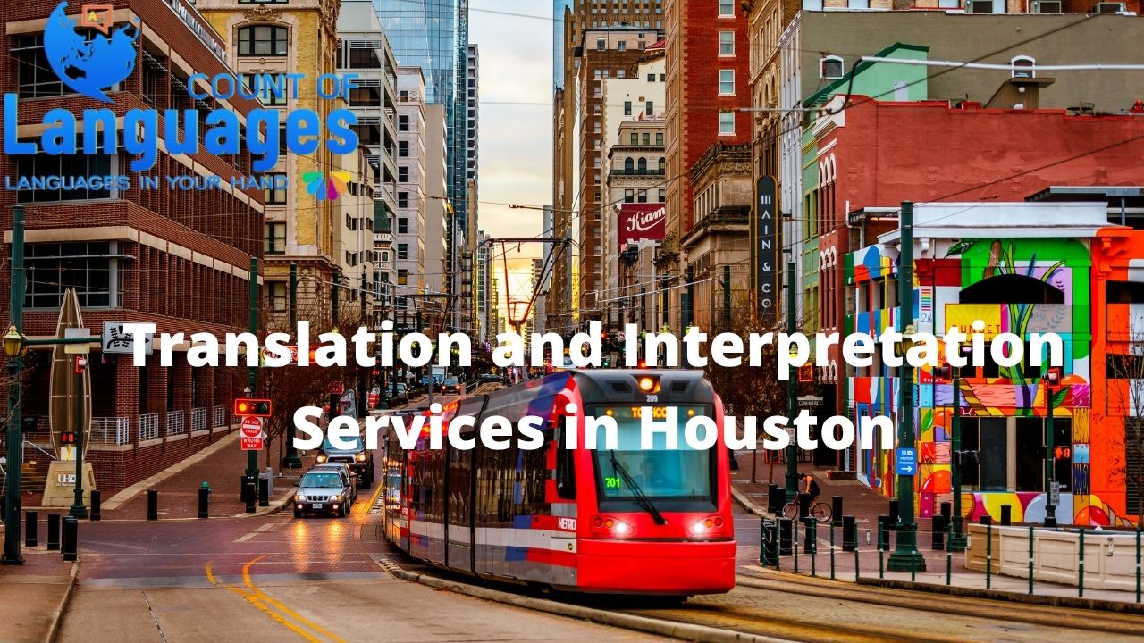 Language Translation and Interpretation Services in Houston